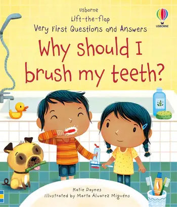 Very First Questions and Answers: Why Should I Brush?