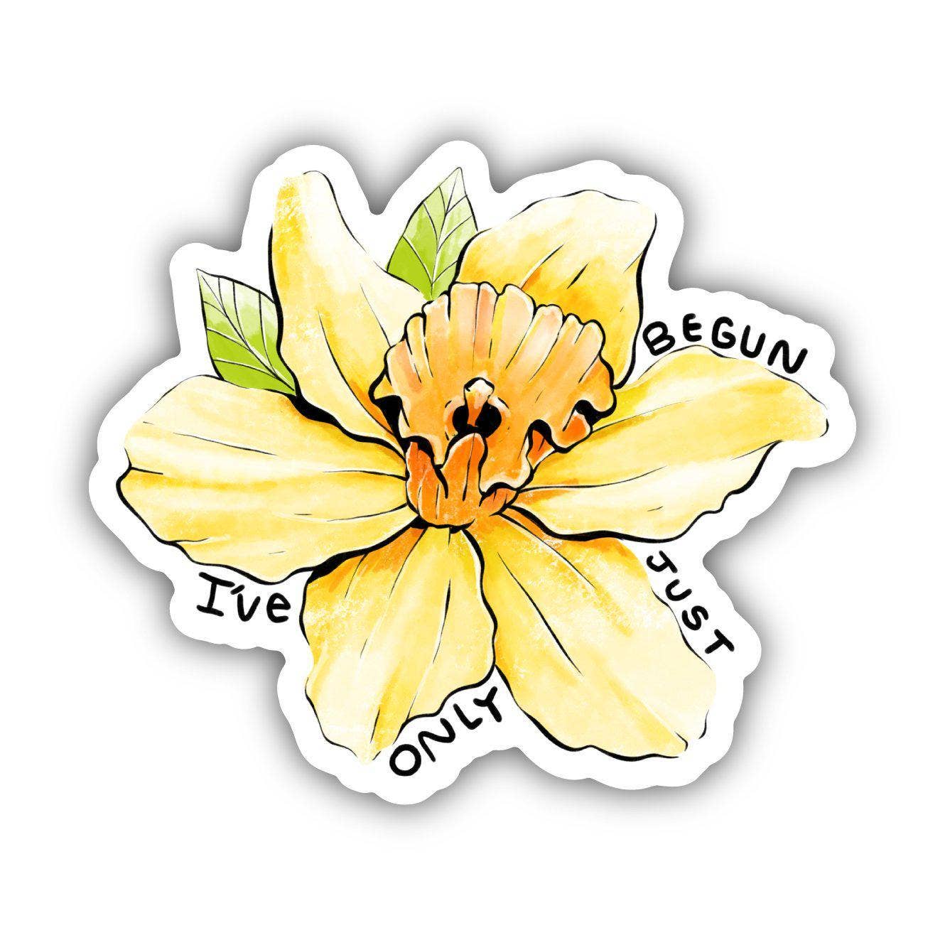 I've Only Just Begun Flower Sticker