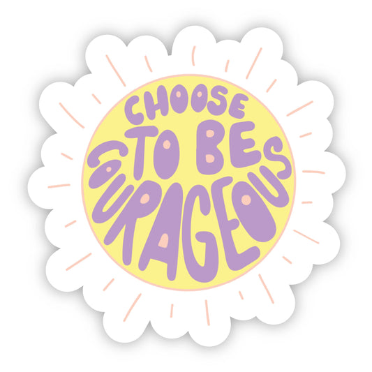 Choose To Be Courageous Sun Purple Lettering Sticker