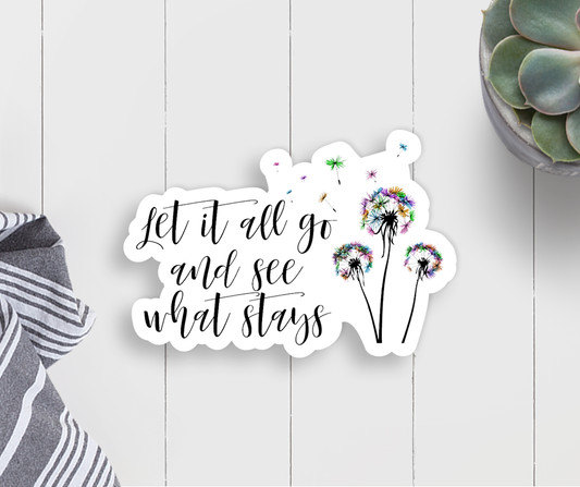 Let It All Go Vinyl Sticker