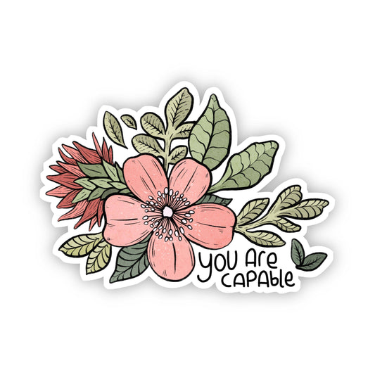 You are Capable Pink Flower Sticker