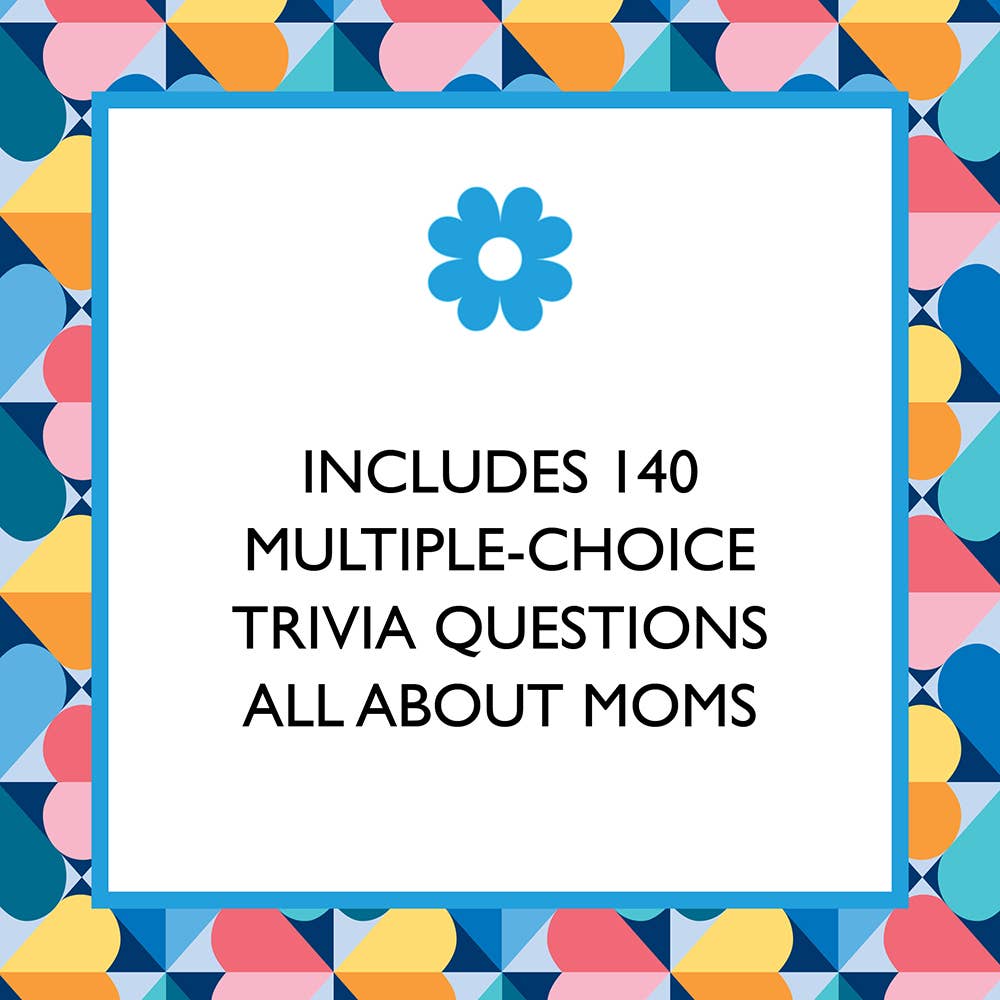 Mom Trivia