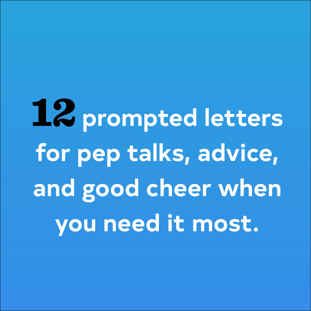 Letters to Open When...